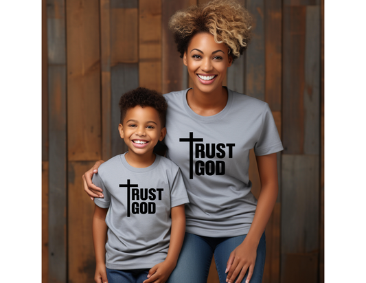 Trust God TEE SHIRTS