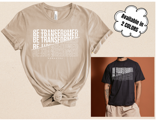 Be TRANSFORMED