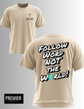 Follow WORD NOT the World