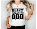 Heavy on the THANK YOU GOD